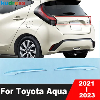 Накладка Крышки Заднего Багажника Toyota Aqua 2021 2022 2023 Хромированный Молдинг Кромки Задней Двери Автомобиля, Декоративная Полоска, Внешние Аксессуары